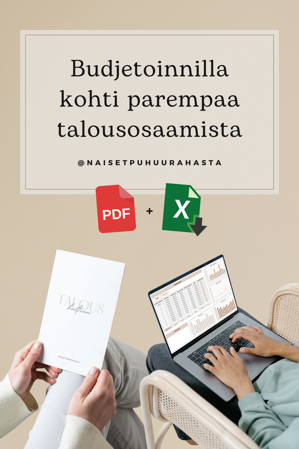Talous haltuun paketti: Tulostettava + Excel